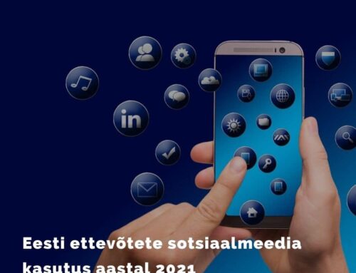 Eesti ettevõtete sotsiaalmeedia kasutus aastal 2021