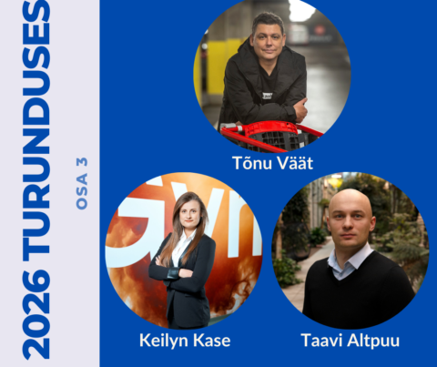 2026 turunduse ennustused, Tõnu Väät, Keilyn Kase, Taavi Altpuu
