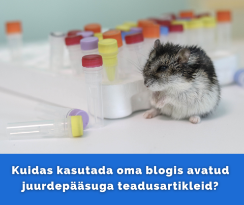 Kuidas kasutada oma blogis avatud juurdepääsuga teadusartikleid