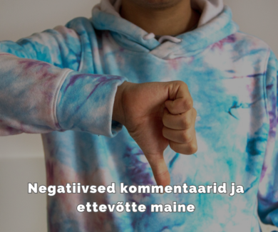 Kuidas negatiivsete kommentaaridega toime tulla?